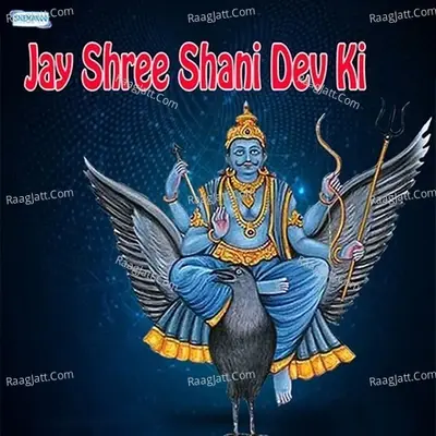 Jay Shree Shani Dev Ki - Miten Chhadva cover album