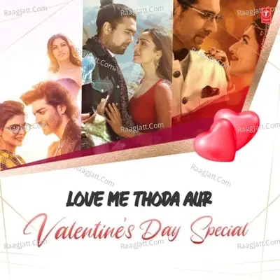 Love Me Thoda Aur - Valentine's Day Special - Rochak Kohli cover album