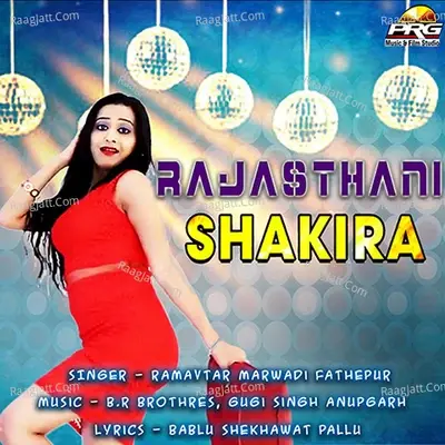 Rajasthani Shakira - Ramavtar Marwadi cover album