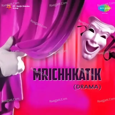 Mrichhkatik -Drama - Pandit jitendra Abhisheki cover album