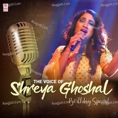 The Voice Of Shreya Ghoshal Birthday Special -  cover album