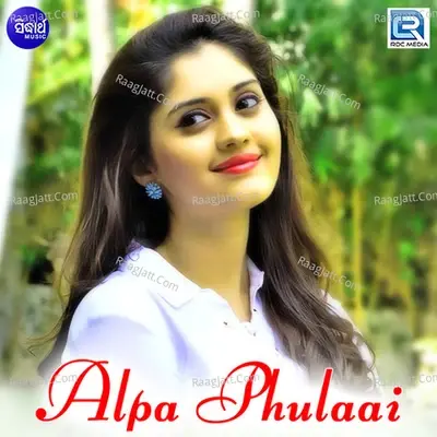 Alpa Phulaai - Mohan Kumar cover album