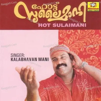 Hot Sulaimani - Kalabhavan Mani cover album