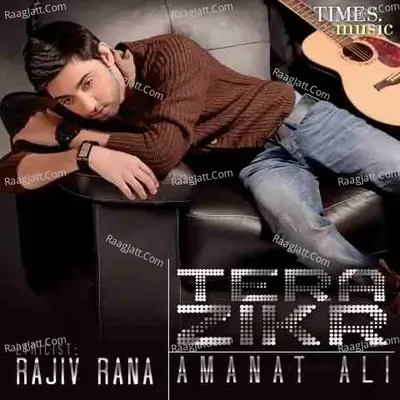 Tera Zikr - Amanat Ali Khan cover album