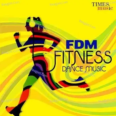 FDM - Fitness Dance Music - Akshay Johar cover album