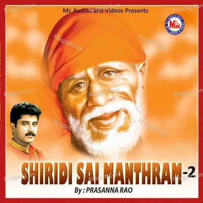 Shiridi Sai Mantharm, Vol. 2 - Prasanna Rao cover album