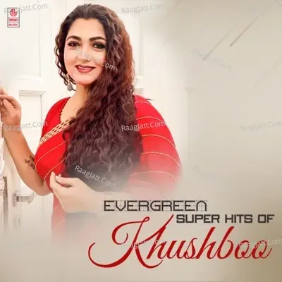 Evergreen Super Hits Of Khushboo - Ilaiyaraaja cover album