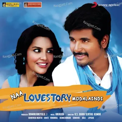 Naa Love Story Modalaindi (Original Motion Picture Soundtrack) - Anirudh Ravichander cover album