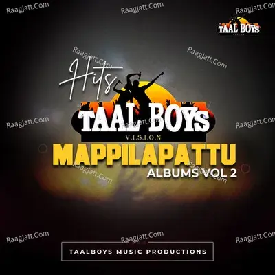 Hits Of Taalboys Mappilapattu Albums, Vol. 2 - Riyas KSD cover album