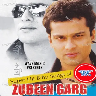 Bihu Hits Of Zubeen Garg Vol-1 -  cover album