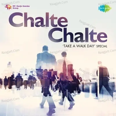 Chalte Chalte - Take A Walk Day Special - Various Artists cover album