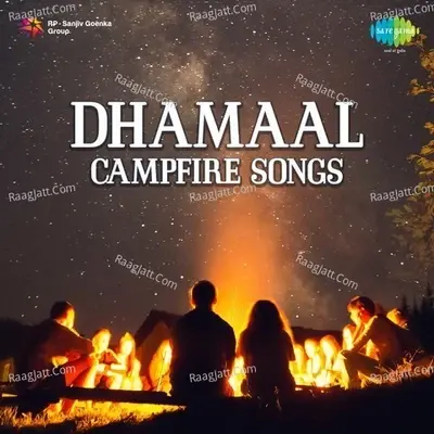 Dhamaal Campfire Songs - Various Artists cover album