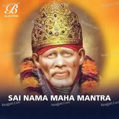 Sai Nama Maha Mantra - N.s.prakash cover album