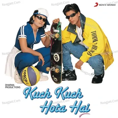 Kuch Kuch Hota Hai (Original Motion Picture Soundtrack) - Lalit Pandit cover album