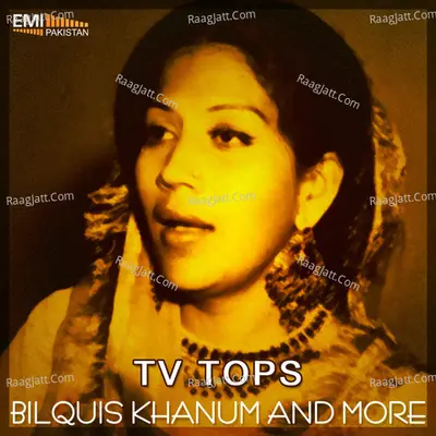 TV Tops - Bilqees Khanum cover album