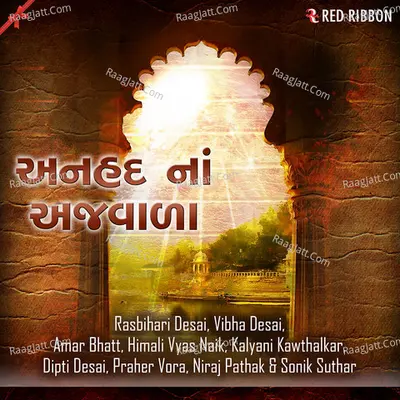 Anhad Na Ajwala - Vibha Desai cover album