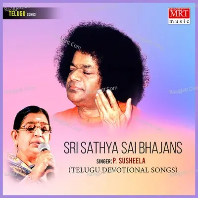 Sri Sathya Sai Bhajans - P. Susheela cover album