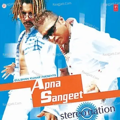 Apna Sangeet - Stereo Nation cover album