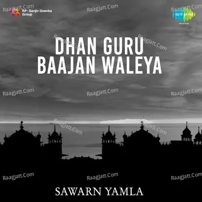 Dhan Guru Baajan Waleya - Micky Narula cover album