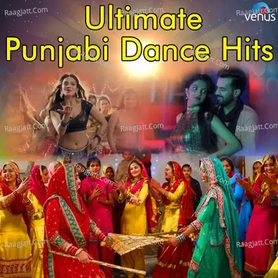 Ultimate Punjabi Dance Hits - Kuljit Singh cover album