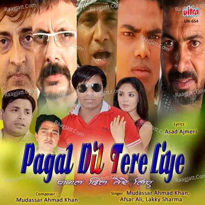 Pagal Dil Tere Liye - Mudassar Ahmad Khan cover album