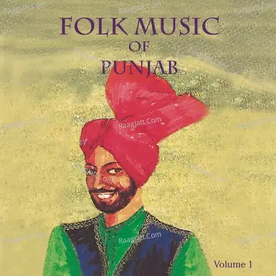 Folk Music Of Punjab, Vol. 1 - Puran Chand Wadali cover album