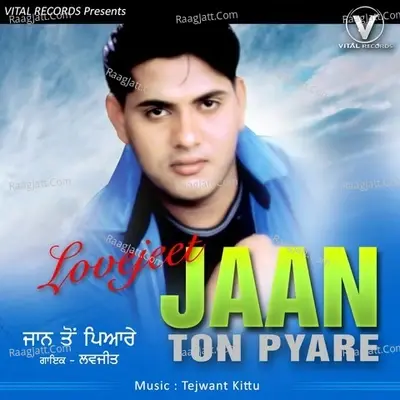 Jaan Ton Pyare - Lovejeet cover album