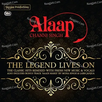 The Legend Lives On - Alaap (Channi Singh) cover album