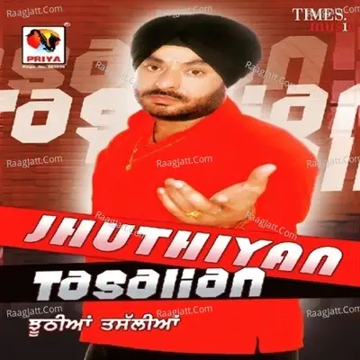 Jhuthiyan Tasalian - Kuljeet Singh Bitta cover album