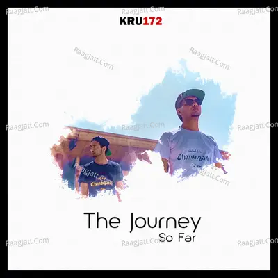 The Journey so Far - Kru172 cover album