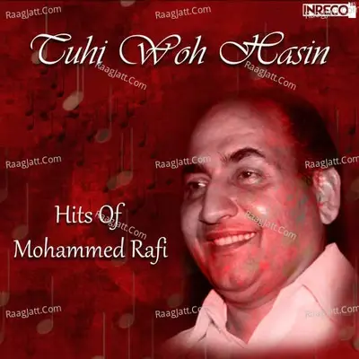 Tuhi Woh Hasin - Hits Of Mohammed Rafi - V. Balsara cover album