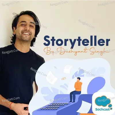 Storyteller by Dushyant Singh - season - 1 - Dushyant Singh cover album