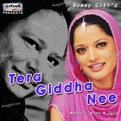 Tera Gidha Nee - Romey Gill cover album