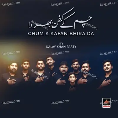 Chum K Kafan Bhira Da - Kalay Khan Party cover album