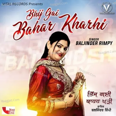 Bhij Gai Bahar Khari - Baljinder Rimpy cover album