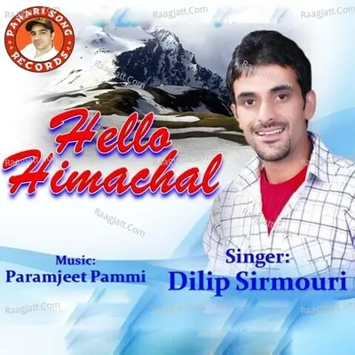 Hello Himachal - Dilip Sirmouri cover album