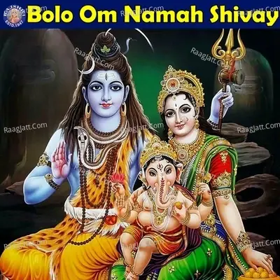 Bolo Om Namah Shivay - Traditional cover album