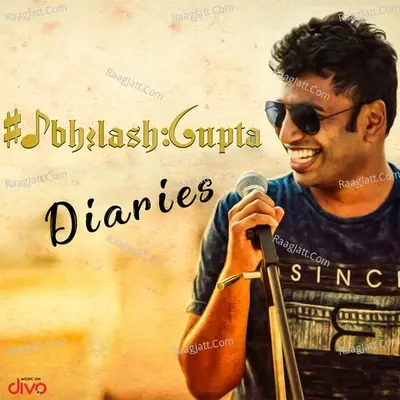 Abhilash Gupta Diaries - Abhilash Gupta cover album