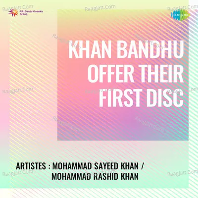 Khan Bandhu Offer Their First Disc - Mohammad Sayeed cover album