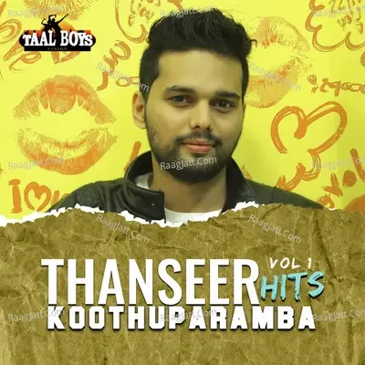 Hits Of Thanseer Koothuparamba, Vol. 1 - Thanseer Koothuparamba cover album