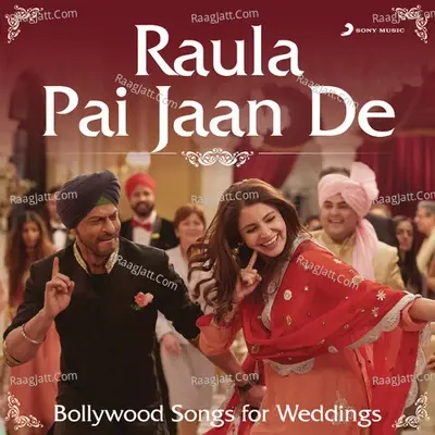 Raula Pai Jaan De (Bollywood Songs for Weddings) - Pritam cover album