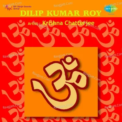 Dilip Kumar Roy - Krishna Chatterjee cover album