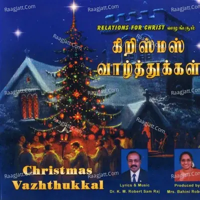 Christmas Vazhthukkal - Dr K M Robert Samraj cover album