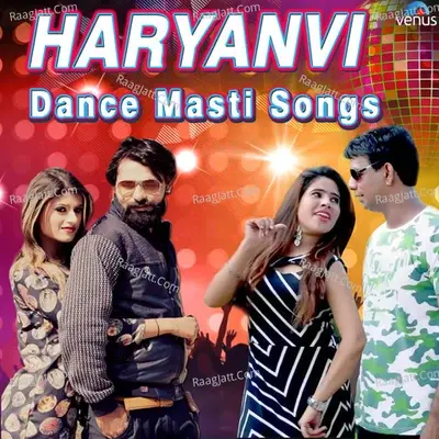 Haryanvi Dance Masti Songs - Various Artists cover album