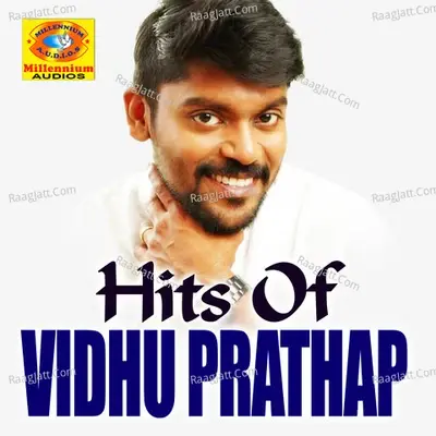 Hits Of Vidhu Prathab - Vidhu Prathap cover album