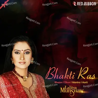 Bhakti Ras By Lalitya Munshaw - Lalitya Munshaw cover album