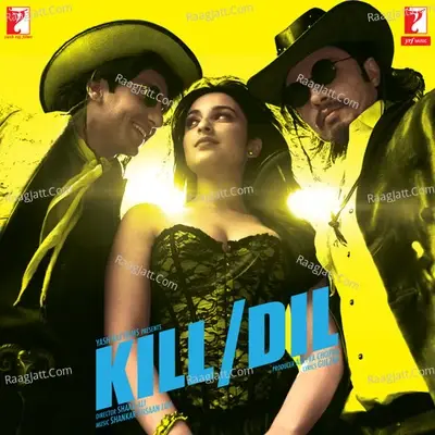 Kill Dil - Shankar Ehsaan Loy cover album