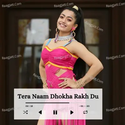 Tera Naam Dhokha Rakh Du - Hiten cover album