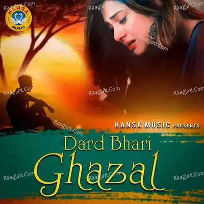 Dard Bhari Ghazal - Tufail Shahabari cover album