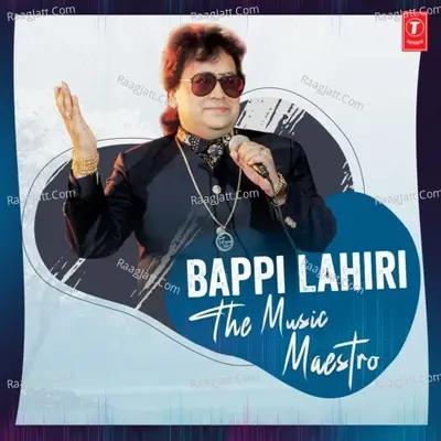 Bappi Lahiri The Music Maestro - Bappi Lahiri cover album